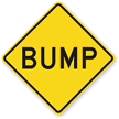 Bump   Road Warning Sign