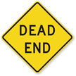 Dead End   Traffic Sign