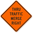 Thru Traffic Merge Right   Traffic Sign