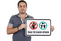 Talk To Each Other Funny Novelty Sign