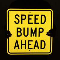 Speed Bump Sign