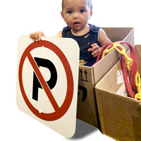 No parking sign out of the box - baby helped deliver