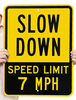 Slow Down Signs