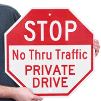 Private Drive No Thru Traffic Sign