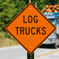 Log Trucks Logging Operation Signs