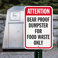 Attention Bear Proof Dumpster For Waste Signs
