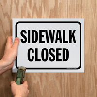 Warning: Sidewalk Closed Sign Kit