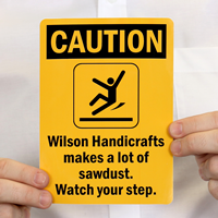 Custom OSHA Caution Sign