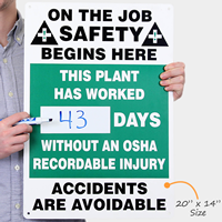 On the Job Safety Begins Here Signs