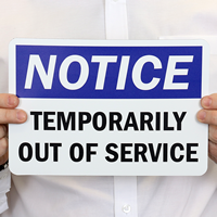Temporarily Out Of Service Sign