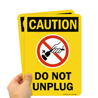 Caution Do Not Unplug Contains Vaccine Sign