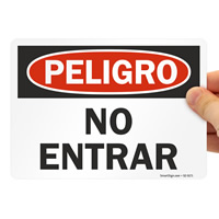 Peligro No Entrar Spanish OSHA Danger Sign