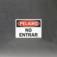 Peligro No Entry Spanish OSHA Sign