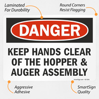 Safety Notice: Hands Off Hopper and Auger