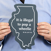Motorcycle Wheelie Law, Illinois Novelty Law Signs