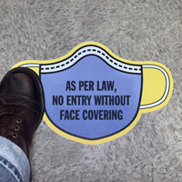 Mask Shaped - As Per Law, No Entry Without Face Covering Sign