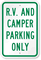 RV & Camper Parking Only Sign