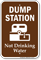 Dump Station, Not Drinking Water Campground Sign