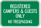 Registered Campers & Guests Only No Trespassing Sign