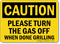 turn The Gas Off When Done Grilling Sign